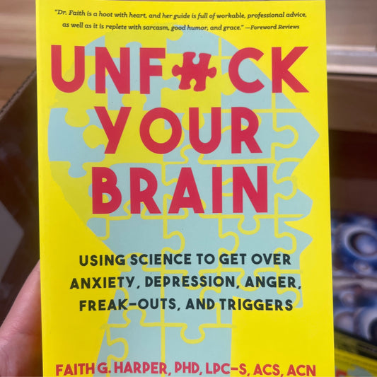 Unfuck your brain